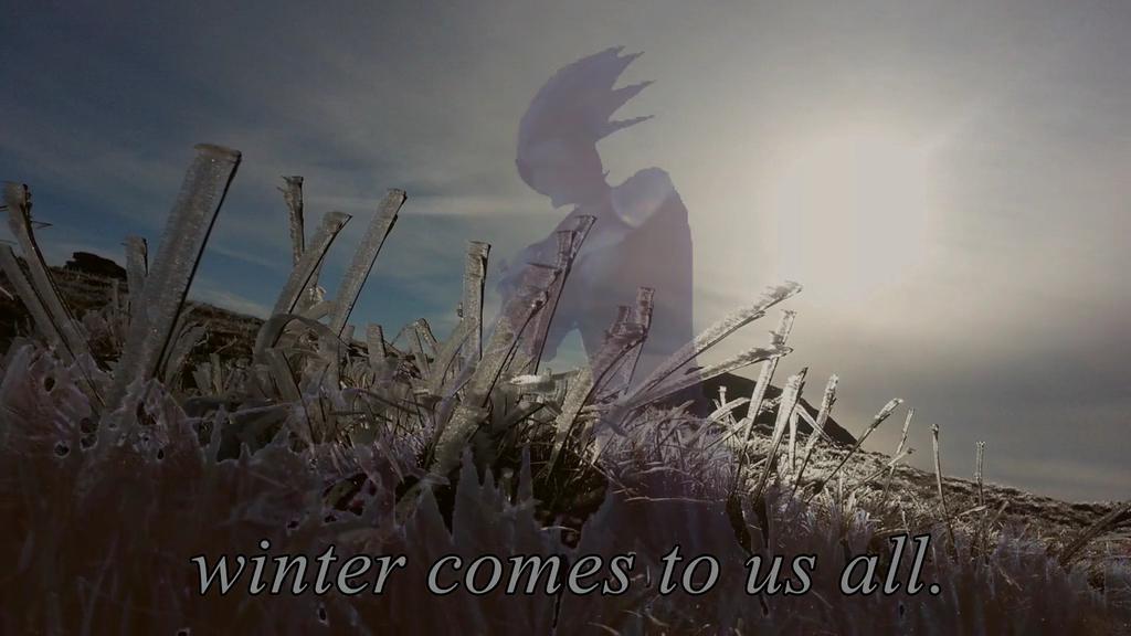 Winter comes to us all - Spoken word to Music